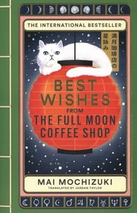 Best wishes from the full moon coffee shop