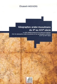 Géographes arabo-musulmans du Xe au XVe siècle