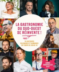 La gastronomie du Sud-Ouest se réinvente !