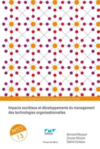 Impacts sociétaux et développements du management des technologies organisationnelles