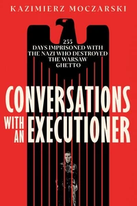 Conversations with an Executioner