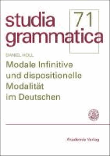 Modale Infinitive und dispositionelle Modalität im Deutschen.