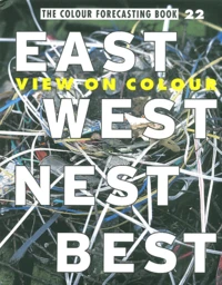 View on Colour N° 22 : East West Nest Best