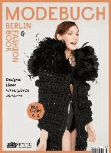Modebuch Berlin. Fashion Book Berlin - Zitty Spezial 73.