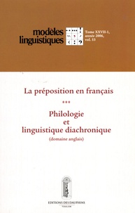 Danielle Leeman et Céline Vaguer - Modèles linguistiques Tome 27 Volume 53 N° : La préposition en français - Philologie et linguistique diachronique (domaine anglais).