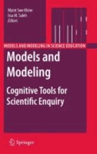 Myint Swe Khine - Models and Modeling - Cognitive Tools for Scientific Enquiry.