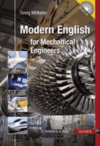 Modern English for Mechanical Engineers - Ein kurzweiliges Trainingsbuch.