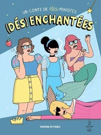 (Des)enchantées