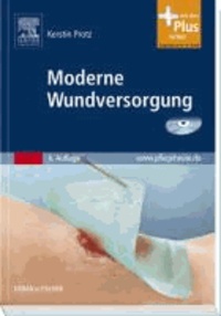 Moderne Wundversorgung - mit www.pflegeheute.de-Zugang.