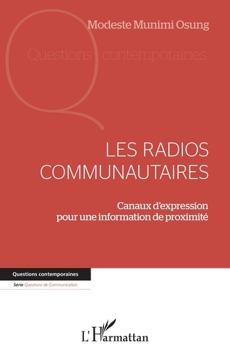Les radios communautaires. Canaux d'expression pour une information de proximité