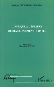 L'Afrique A L'Epreuve Du Developpement Durable