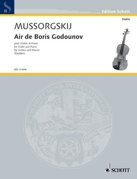 Modeste Moussorgski - Dushkin Transkriptionen No. 21 : Air de Boris Godounov - after the original edition. No. 21. violin and piano..