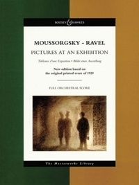 Modeste Moussorgski - The Masterworks Library  : Tableaux d'une Exposition - orchestra. Partition d'étude..