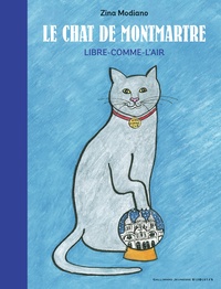 Modiano Zina - Le chat de Montmartre - Libre-comme-l'air.