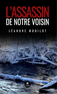 L'assassin de notre voisin