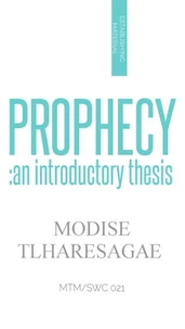 Prophecy: An Introductory Thesis