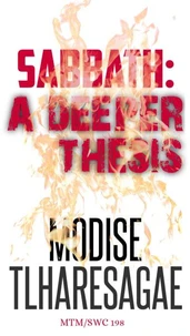 Sabbath; A Deeper Thesis
