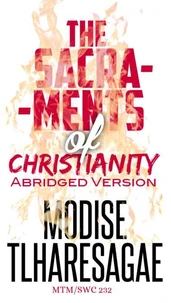 Sacraments Of Christianity: Abridged Version