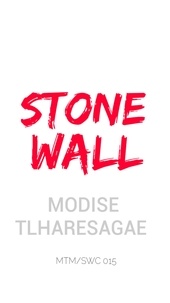  Modise Tlharesagae - Stonewall - Growers Series, #6.