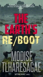The Earth's Re/boot