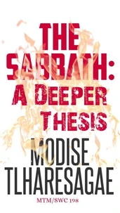 The Sabbath; A Deeper Thesis