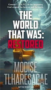 The World That Was Restored