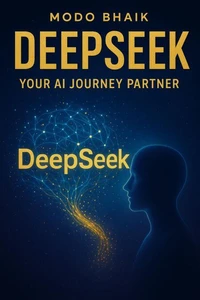 DeepSeek: Your AI Journey Partner