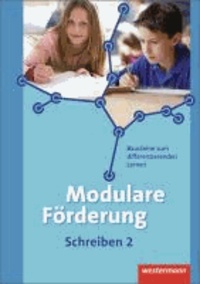 Modulare Förderung für den Deutschunterricht - Arbeitsheft Schreiben 2.