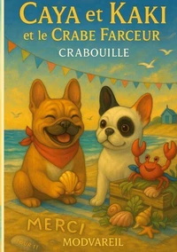 Caya et Kaki et le crabe farceur Crabouille