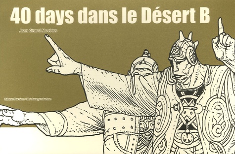  Moebius - 40 days dans le désert B.