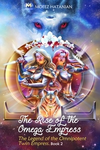  Moeez Hatanian - The Rise of the Omega Empress - 2, #1.