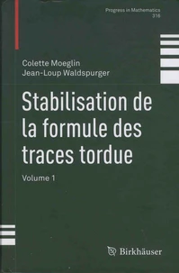 Stabilisation de la formule des traces tordue