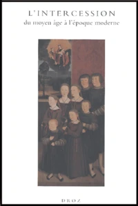 L'intercession du Moyen Age à l'époque moderne