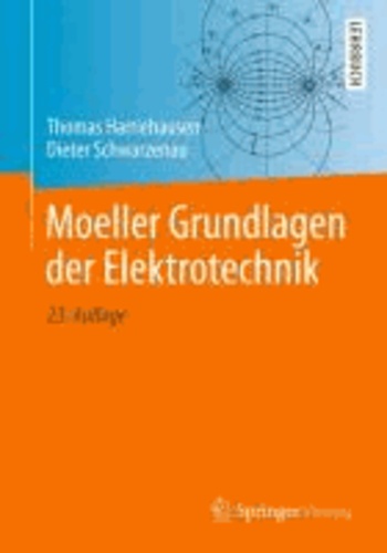 Moeller Grundlagen der Elektrotechnik.