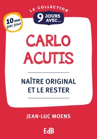9 Jours avec Carlo Acutis