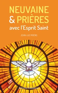 Neuvaine et prières avec l'Esprit Saint