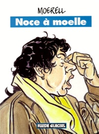  Moerell - Noce à Moelle.