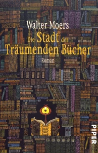 Die Stadt der Traümenden Bücher