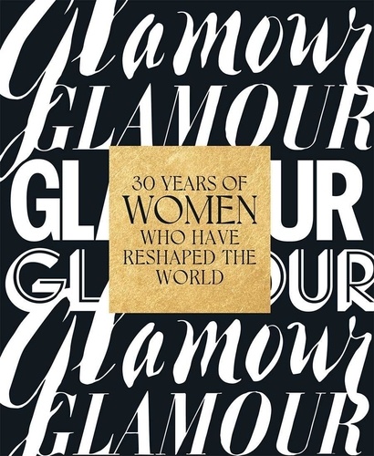 Moeslin Anna et Barry Samantha - Glamour 30 years of women.