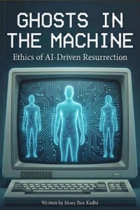 Ghosts in the Machine