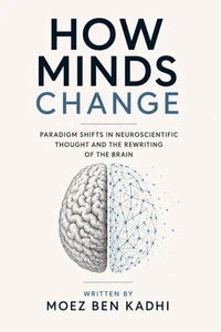 How Minds Change