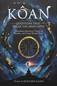Kōan – Questions That Break the Mind Open
