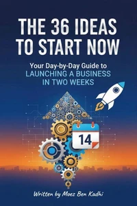 The 36 Ideas to Start Now