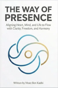 The Way of Presence