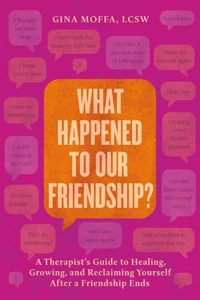 What Happened to Our Friendship?