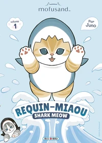 Mofusand - Requin-Miaou (Shark Meow) T01