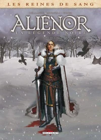 Reines de sang - Alienor, la Légende noire 2