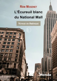 L'écureuil blanc du National Mall