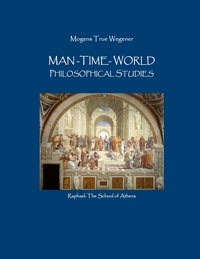 Mogens True Wegener - Man-Time-World.