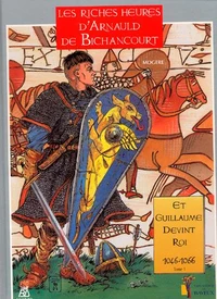 Et Guillaume devint roi